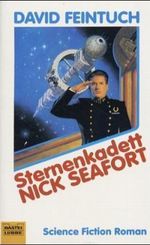 Sternenkadett Nick Seafort Cover des Buches Sternenkadett Nick Seafort (ISBN: 9783404231690)