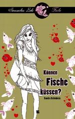 Sternzeichen Liebe Fische Cover des Buches Sternzeichen Liebe Fische (ISBN: 9783505124310)