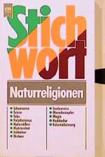 Stichwort Naturreligionen Cover des Buches Stichwort Naturreligionen (ISBN: 9783453081819)