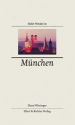 Stille Winkel in München Cover des Buches Stille Winkel in München (ISBN: 9783831902798)