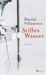 Stilles Wasser Cover des Buches Stilles Wasser (ISBN: 9783498070632)