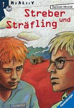 Streber und Sträfling Cover des Buches Streber und Sträfling (ISBN: 9783473581375)