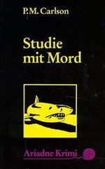 Studie mit Mord Cover des Buches Studie mit Mord (ISBN: 9783886195824)