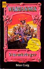 Sturmkrieger. Warhammer. Dritter Band der Orpheus- Trilogie. Cover des Buches Sturmkrieger. Warhammer. Dritter Band der Orpheus- Trilogie. (ISBN: 9783453171060)