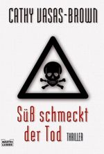 Süß schmeckt der Tod Cover des Buches Süß schmeckt der Tod (ISBN: 9783404157198)