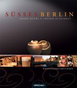 Süßes Berlin Cover des Buches Süßes Berlin (ISBN: 9783865283849)