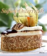 Süßes Österreich Cover des Buches Süßes Österreich (ISBN: 9783865283177)