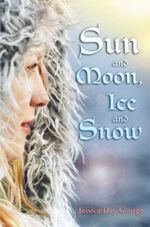 Sun and Moon, Ice and Snow Cover des Buches Sun and Moon, Ice and Snow (ISBN: 9781439597880)