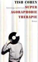 Super Agoraphobie-Therapie Cover des Buches Super Agoraphobie-Therapie (ISBN: 9783630621456)