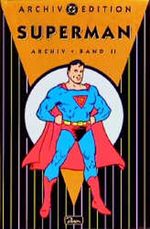 Superman, Archiv-Edition. Bd.2 Cover des Buches Superman, Archiv-Edition. Bd.2 (ISBN: 9783897483422)