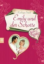Sweet Romance - Emily und der Schotte Cover des Buches Sweet Romance - Emily und der Schotte (ISBN: 9783570301630)