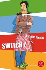 Switch! Cover des Buches Switch! (ISBN: 9783596805228)