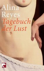 Tagebuch der Lust Cover des Buches Tagebuch der Lust (ISBN: 9783833305269)