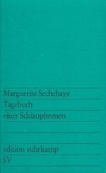 Tagebuch einer Schizophrenen Cover des Buches Tagebuch einer Schizophrenen (ISBN: 9783518106136)
