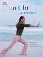 Tai Chi - Das Praxisbuch Cover des Buches Tai Chi - Das Praxisbuch (ISBN: 9783831008841)