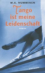 Tango ist meine Leidenschaft Cover des Buches Tango ist meine Leidenschaft (ISBN: 9783251004836)