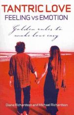 Tantric Love - Feeling vs Emotion Cover des Buches Tantric Love - Feeling vs Emotion (ISBN: 9781846942839)