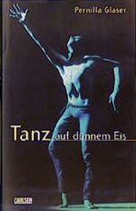 Tanz auf dünnem Eis Cover des Buches Tanz auf dünnem Eis (ISBN: 9783551580429)