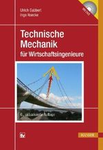 Technische Mechanik für Wirtschaftsingenieure Cover des Buches Technische Mechanik für Wirtschaftsingenieure (ISBN: 9783446426023)