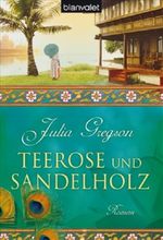 Teerose und Sandelholz Cover des Buches Teerose und Sandelholz (ISBN: 9783442373024)