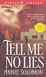 Tell Me No Lies Cover des Buches Tell Me No Lies (ISBN: 9780446554206)