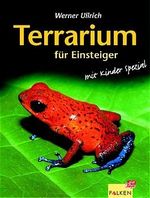 Terrarium für Einsteiger Cover des Buches Terrarium für Einsteiger (ISBN: 9783806826388)