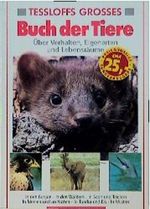 Tessloffs großes Buch der Tiere Cover des Buches Tessloffs großes Buch der Tiere (ISBN: 9783788607449)
