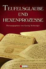 Teufelsglaube und Hexenprozesse Cover des Buches Teufelsglaube und Hexenprozesse (ISBN: 9783937872681)