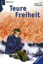 Teure Freiheit Cover des Buches Teure Freiheit (ISBN: 9783473581597)