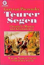 Teurer Segen Cover des Buches Teurer Segen (ISBN: 9783442125067)