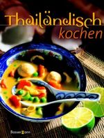 Thailändische Küche Cover des Buches Thailändische Küche (ISBN: 9783809412076)