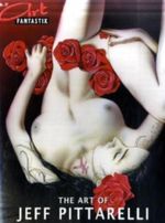 The Art of Jeff Pittarelli Cover des Buches The Art of Jeff Pittarelli (ISBN: 9783931670474)