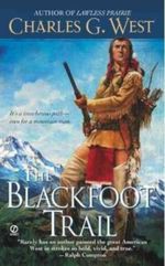 The Blackfoot Trail Cover des Buches The Blackfoot Trail (ISBN: 9781410426017)