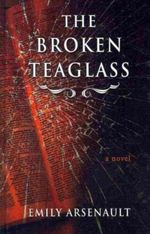 The Broken Teaglass Cover des Buches The Broken Teaglass (ISBN: 9780553386530)