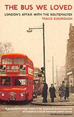 The Bus We Loved Cover des Buches The Bus We Loved (ISBN: 9781862078857)