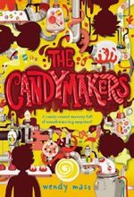 The Candymakers Cover des Buches The Candymakers (ISBN: 9780316002592)