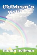 The Children's Hour Cover des Buches The Children's Hour (ISBN: 9781607961611)