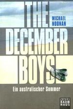 The December Boys Cover des Buches The December Boys (ISBN: 9783843200196)