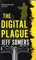 The Digital Plague Cover des Buches The Digital Plague (ISBN: 9781841498973)