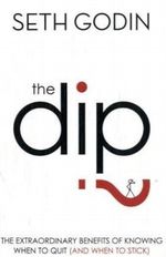 The Dip Cover des Buches The Dip (ISBN: 1602523711)