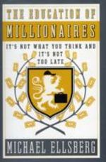 The Education of Millionaires Cover des Buches The Education of Millionaires (ISBN: 9781591845614)