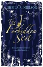 The Forbidden Sea Cover des Buches The Forbidden Sea (ISBN: 9781407120997)