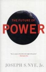 The Future of Power Cover des Buches The Future of Power (ISBN: 9781610390699)