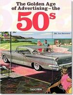 The Golden Age Of Advertising The 50s Cover des Buches The Golden Age Of Advertising The 50s (ISBN: 9783822840900)