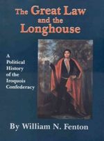 The Great Law and the Longhouse Cover des Buches The Great Law and the Longhouse (ISBN: 9780806141237)