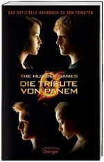 The Hunger Games. Die Tribute von Panem. Cover des Buches The Hunger Games. Die Tribute von Panem. (ISBN: 9783789132247)