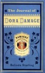 The Journal of Dora Damage Cover des Buches The Journal of Dora Damage (ISBN: 9780747593256)