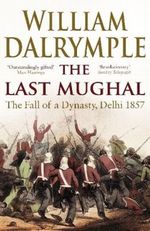 The Last Mughal Cover des Buches The Last Mughal (ISBN: 9781408800928)