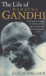 The Life of Mahatma Gandhi Cover des Buches The Life of Mahatma Gandhi (ISBN: 9780006388876)