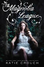 The Magnolia League Cover des Buches The Magnolia League (ISBN: 9780316078481)